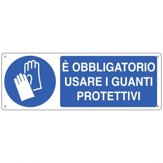 Cartello d'obbligo 35x12,5 cm Cartelli Segnalatori ''E' obbligatorio usare i guanti protettivi'' - E1904K
